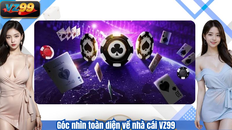 TRANG CHỦ 113 Góc nhìn toàn diện về nhà cái VZ99
