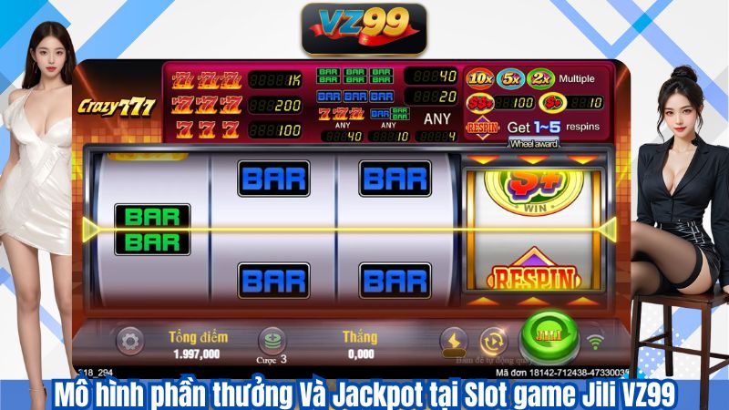 Slot Game JILI VZ99 - Sảnh Game Đình Đám Bậc Nhất Hiện Nay 3 Mô hình phần thưởng Và Jackpot tại Slot  game Jili VZ99